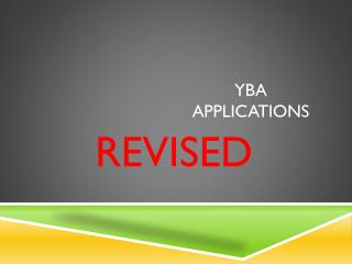 YBA Applications