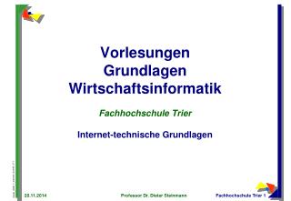 Vorlesungen Grundlagen Wirtschaftsinformatik Fachhochschule Trier Internet-technische Grundlagen