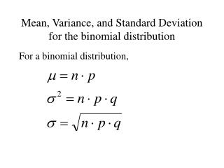 Mean, Variance, and Standard Deviation for the binomial distribution