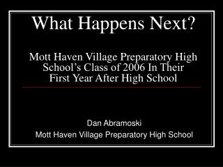 Dan Abramoski Mott Haven Village Preparatory High School