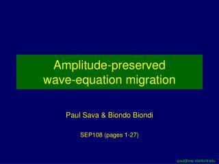 Amplitude-preserved wave-equation migration