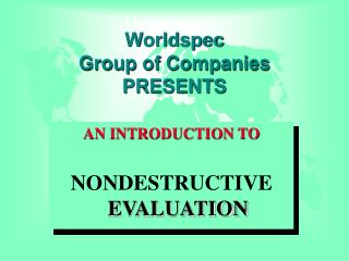 Worldspec Group of Companies PRESENTS