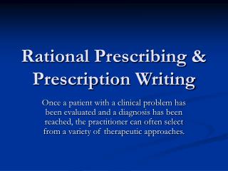 Rational Prescribing &amp; Prescription Writing