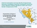 Interim Evaluation of Cross-Border Programmes between Candidate