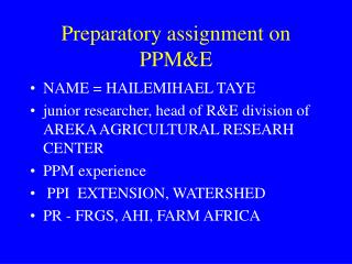 Preparatory assignment on PPM&amp;E