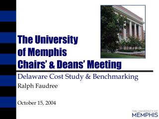 The University of Memphis Chairs’ &amp; Deans’ Meeting