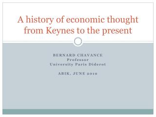 A history of economic thought from Keynes to the present