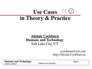 Use Cases in Theory &amp; Practice
