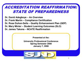 ACCREDITATION REAFFIRMATION: STATE OF PREPAREDNESS