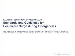 How to Use the Healthcare Surge Standards and Guidelines Materials