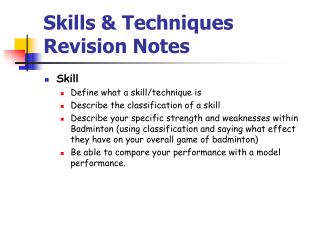 Skills &amp; Techniques Revision Notes