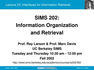 Lecture 23: Interfaces for Information Retrieval
