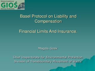 Basel Protocol on Liability and Compensation Financial Limits And Insurance.
