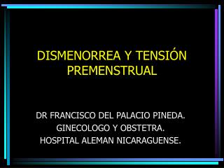 DISMENORREA Y TENSIÓN PREMENSTRUAL