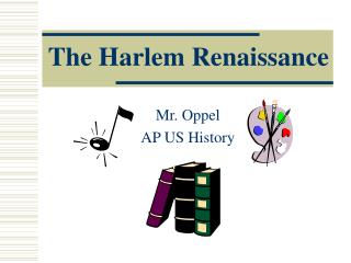 The Harlem Renaissance