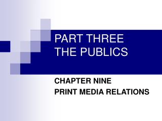 PART THREE THE PUBLICS