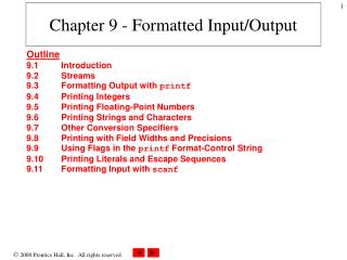 Chapter 9 - Formatted Input/Output