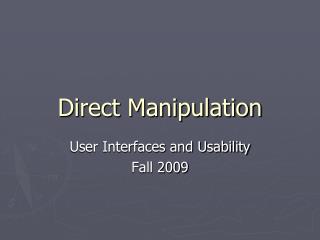 Direct Manipulation