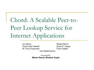 Chord: A Scalable Peer-to-Peer Lookup Service for Internet Applications