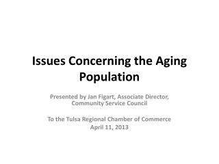 Issues Concerning the Aging Population