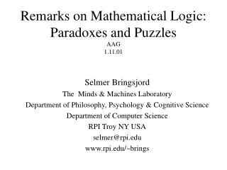 Remarks on Mathematical Logic: Paradoxes and Puzzles AAG 1.11.01