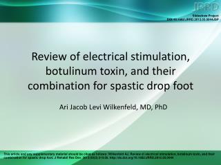 Review of electrical stimulation, botulinum toxin, and their combination for spastic drop foot