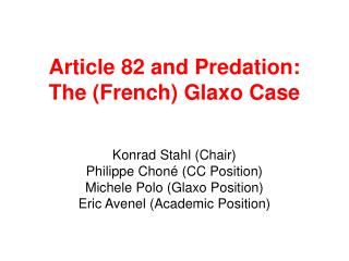 Article 82 and Predation: The (French) Glaxo Case