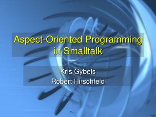 Aspect-Oriented Programming in Smalltalk