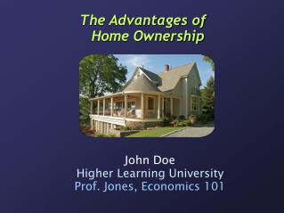 The Advantages of Home Ownership