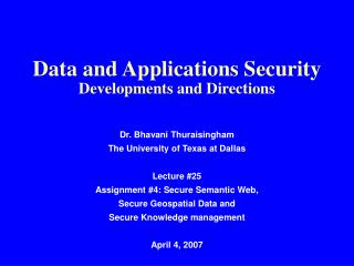 Data and Applications Security Developments and Directions