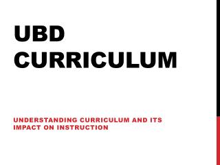 UBD CURRICULUM