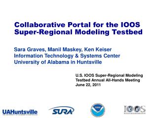 Collaborative Portal for the IOOS Super-Regional Modeling Testbed