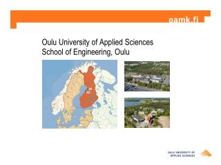 Oulu University of Applied Sciences School of Engineering, Oulu
