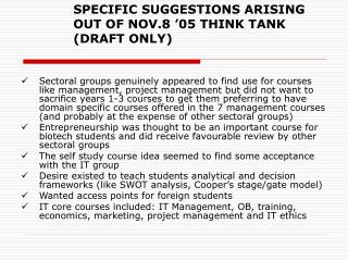 SPECIFIC SUGGESTIONS ARISING OUT OF NOV.8 ’05 THINK TANK (DRAFT ONLY)