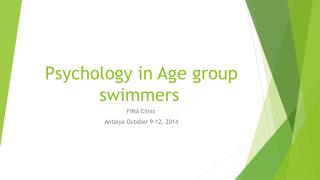 Psychology in Age group swimmers