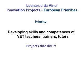 Leonardo da Vinci Innovation Projects - European Priorities
