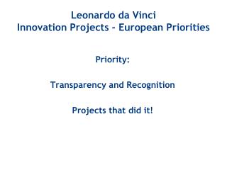 Leonardo da Vinci Innovation Projects - European Priorities