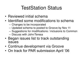 TestStation Status