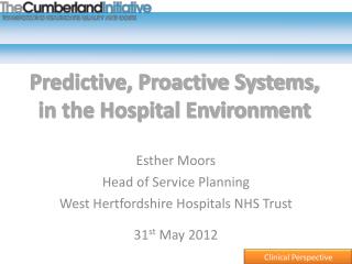 Predictive, Proactive Systems, in the Hospital Environment