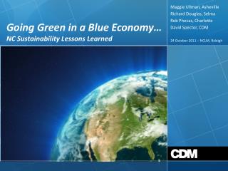 Going Green in a Blue Economy…
