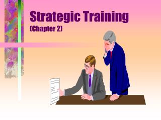 Strategic Training (Chapter 2)