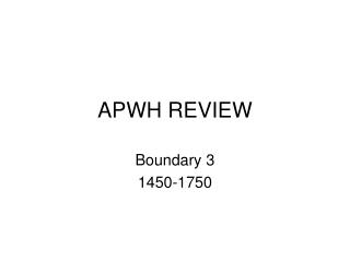 APWH REVIEW