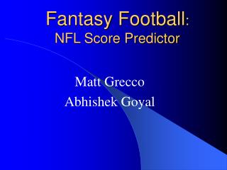 Fantasy Football : NFL Score Predictor