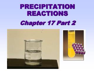 PRECIPITATION REACTIONS Chapter 17 Part 2