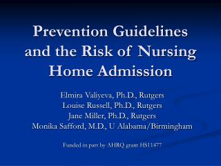 Prevention Guidelines and the Risk of Nursing Home Admission