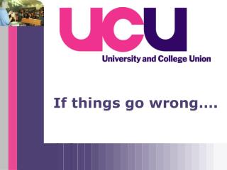 If things go wrong….