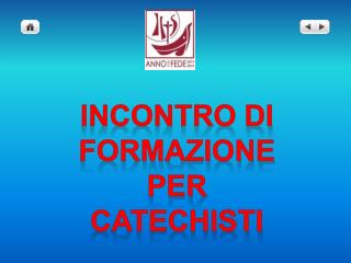 INCONTRO DI FORMAZIONE PER CATECHISTI