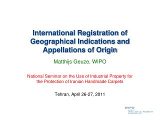 International Registration of Geographical Indications and Appellations of Origin