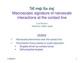 Tail wags the dog: Macroscopic signature of nanoscale interactions at the contact line