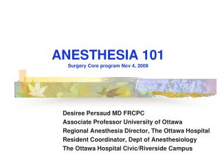 ANESTHESIA 101 Surgery Core program Nov 4, 2008